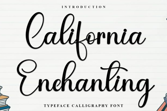 California Enchanting: A Font for Friendly, Authentic Designs