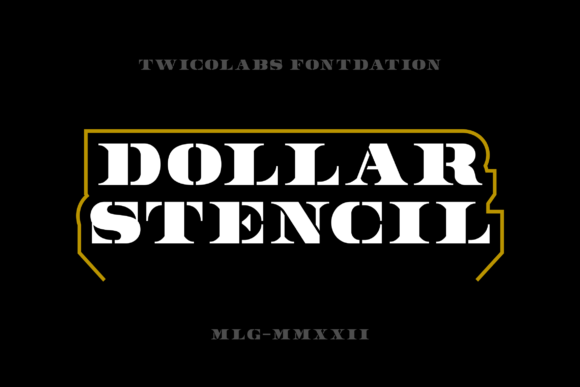 Dollar Stencil: A Typeface Inspired by Banknotes