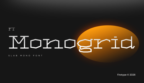 Monogrid: The High-Performance Display Typeface for Modern Design