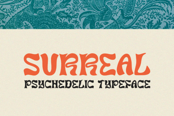 Unlocking Whimsy: The Practical Power of the Surreal Typeface